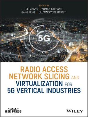 cover image of Radio Access Network Slicing and Virtualization for 5G Vertical Industries